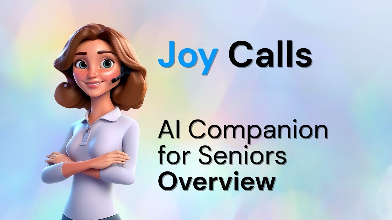 JoyCalls - AI Companion for Seniors